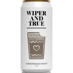 Wiper & True Gingerbread Stout 440ml Can - The Fine Wine Company