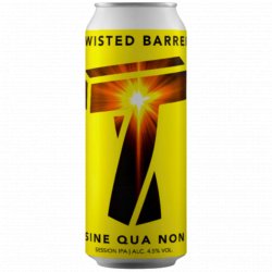 Twisted Barrel Brewery - Sine Qua Non - Left Field Beer