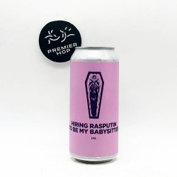 Pomona Island Brew Co. HIRING RASPUTIN TO BE MY BABYSITTER