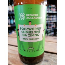 Browar Zakładowy Poczwórnie Chmielone na Zimno Browar Zakładowy Poczwórnie Chmielone na Zimno