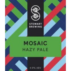 Stewart Brewing Hazy Mosaic (Cask) - Pivovar