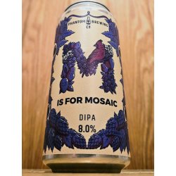 Phantom Brewing Co. M Is For Mosaic (2025)