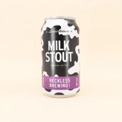 Reckless Brewing Co. Milk Stout Reckless Brewing Co. Milk Stout