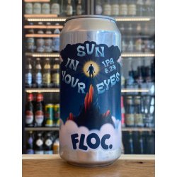 Floc  Sun In Your Eyes  IPA - Clapton Craft