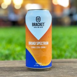 Bracket Brewing - Broad Spectrum DDH IPA - The Beer Barrel