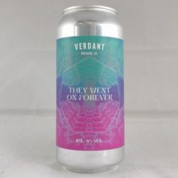 Verdant Brewing Co They Went On Forever