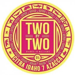 Two By Two Brewing Citra Idaho 7 Azacca