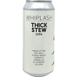 Whiplash Thick Stew