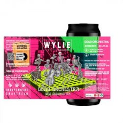 Wylie Brewery Dead Orchestra Wylie Brewery Dead Orchestra