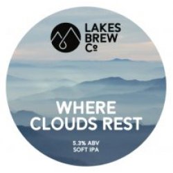 Lakes Brew Co Where Clouds Rest