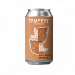 X-brewing All the Leaves Are Brown