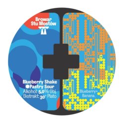 Browar Stu Mostów Blueberry Shake