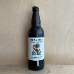 Ideal Day Way Back When