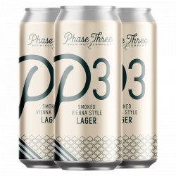 Phase Three p3 Smoked Vienna Lager 4-pack - The Open Bottle