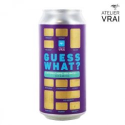 Atelier Vrai Guess What? 2 Different Hops 44 Cl. (lattina) - 1001Birre