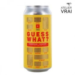 Atelier Vrai Guess What? Shakespeare Single Hop 44 Cl. (lattina) - 1001Birre