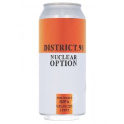 District 96 - Nuclear Option - Beerdome