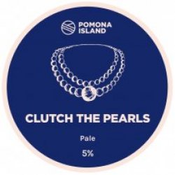 Pomona Island Cutch The Pearls (Keg) - Pivovar