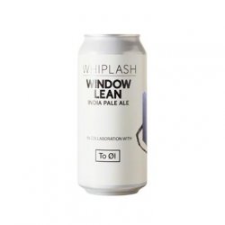 Whiplash X To Ol Window Lean Ipa 44Cl 7.1% - The Crú - The Beer Club