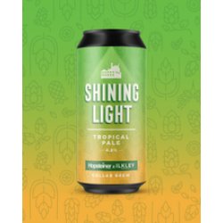 Ilkley SHINING LIGHT TROPICAL PALE 4.8% ABV - BOX OF 12X440ML CANS - Ilkley Brewery