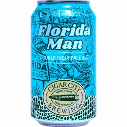 CIGAR CITY FLORIDA MAN - Las Cervezas de Martyn