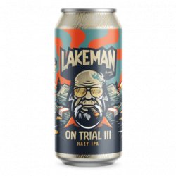 Lakeman On Trial III Hazy IPA 440ml - The Beer Cellar