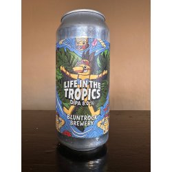 Bluntrock Life In the Tropics