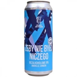 ARTEZAN ŻEBY NIE BYŁO NICZEGO IPA 0% - Sklep Impuls