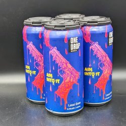 One Drop Aim Into It - Lassi Gose Can 4pk - Saccharomyces Beer Cafe