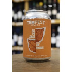 TEMPEST ALL THE LEAVES ARE BROWN - Cork & Cask