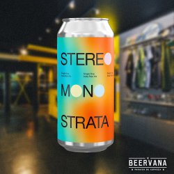 To Ol. Stereo Mono - Strata - Beervana