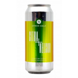 Other Half Brewing Co. Citra + Nelson