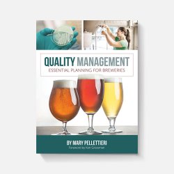 Quality Management: Essential Planning for Breweries - Brewers Association