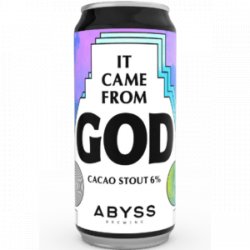 Abyss It Came From God - The Independent