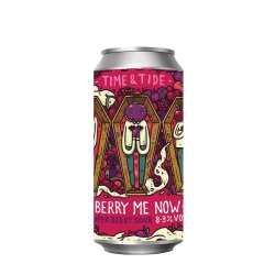 Time and Tide - Berry Me Now - Sour - Ben’s Bottles