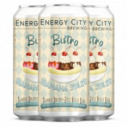 Energy City Bistro Banana Split - The Open Bottle