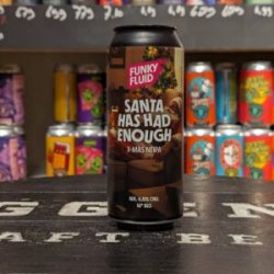 Funky Fluid Santa Has Had Enough