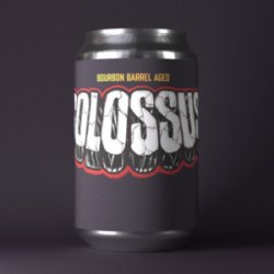Bad Seed Brewing Bourbon Barrel Aged Colossus Bad Seed Brewing Bourbon Barrel Aged Colossus