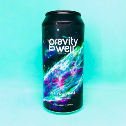 Gravity Well Brewing Co.. All Your Base [IPA] - Alpha Bottle Shop & Tap