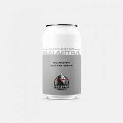 90 BPM Brewing Co. Battlestar Galaxitra (Galaxy/Citra Terpenes) - DIPA