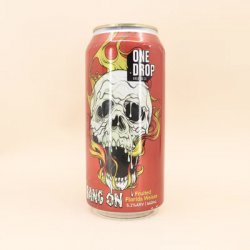 One Drop Brewing Co BANG ON
