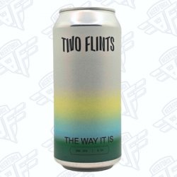 Two Flints Brewery The Way It Is - Beer Force