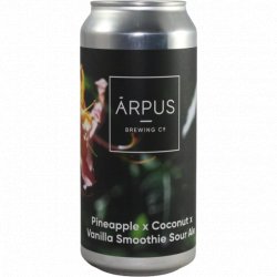 Ārpus Brewing Co. -                                              Pineapple X Coconut X Vanilla Smoothie Sour Ale - Just in Beer