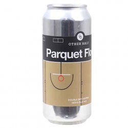 Other Half Parquet Floor DDH IPA - CraftShack