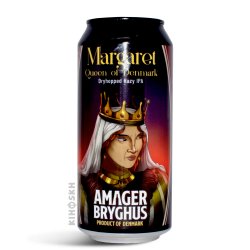 Amager Bryghus. Margaret Queen of Denmark IPA x FIRST Craft Beer - Kihoskh