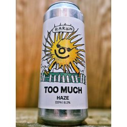 Baron Brewing - Too Much Haze - Dexter & Jones