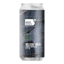 Bereta Brewing Co. Nelson LM20 Bereta Brewing Co. Nelson LM20