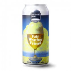 Fair Weather Friend, 4.5% - The Fuss.Club