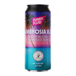 Funky Fluid Ambrosia 8.0