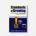 Standards of Brewing: A Practical Approach to Consistency and Excellence 